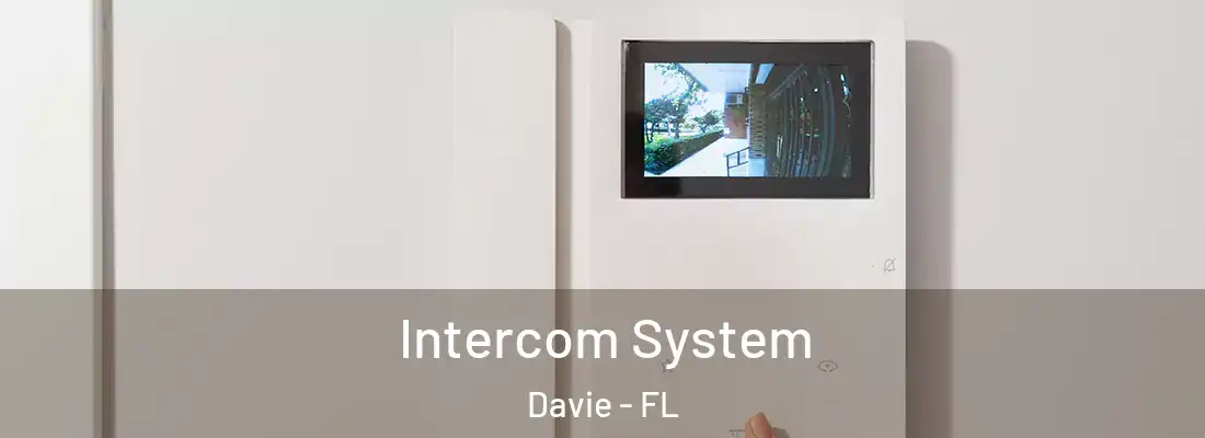  Intercom System Davie - FL