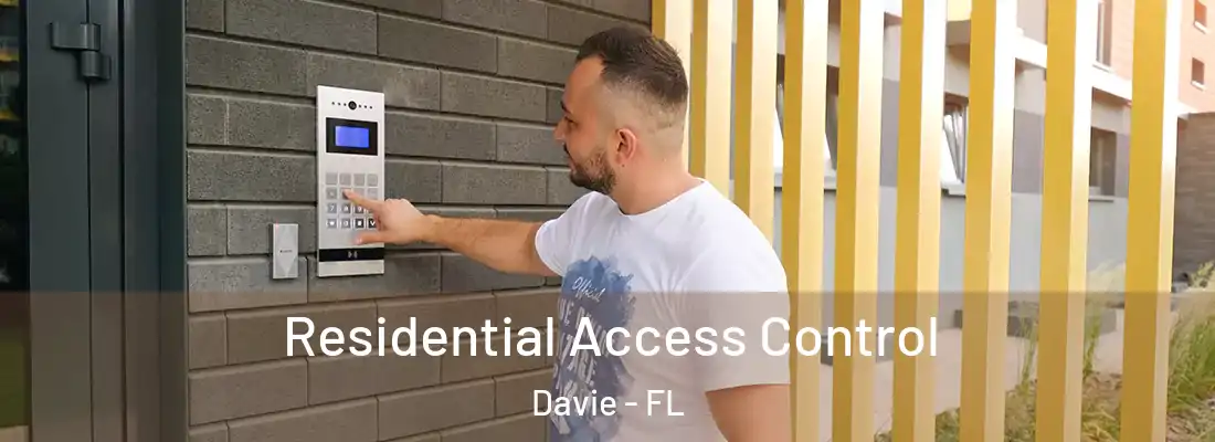  Residential Access Control Davie - FL