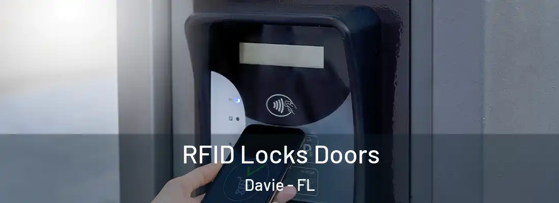 RFID Locks Doors Davie - FL