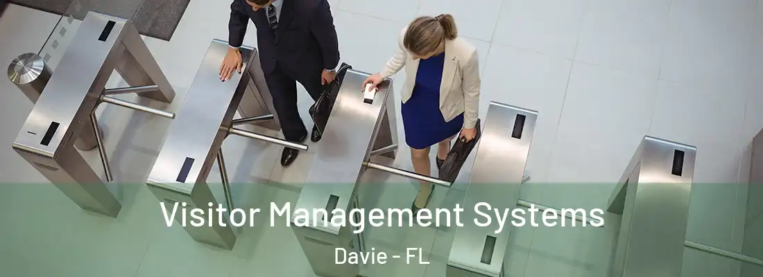  Visitor Management Systems Davie - FL